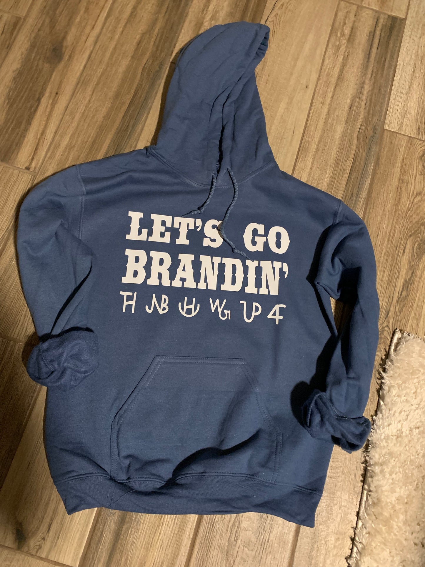 Let’s go Brandin’ hoodie