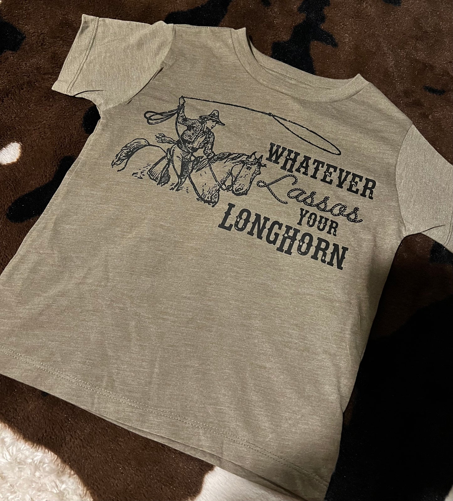 Whatever Lassos Your Longhorn (Toddler)